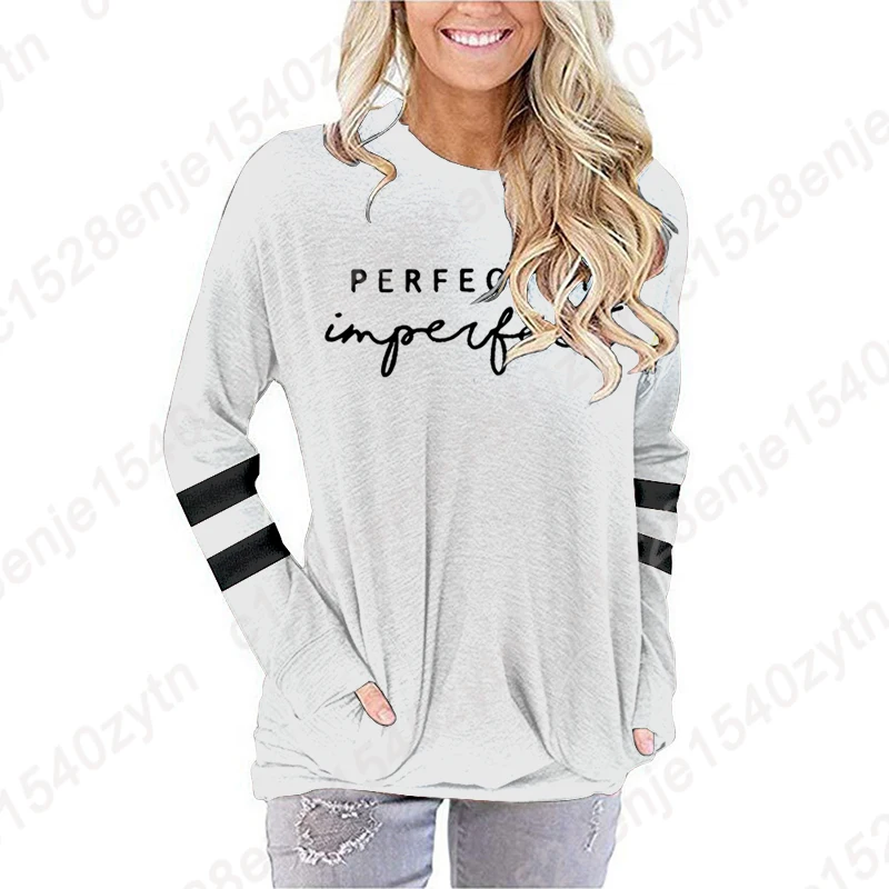

Autumn Winter Sweatshirts Women Round Neck Long Sleeves Shirts Perfectly Imperfect Print Loose Casual Women's Casual Shirts Tops
