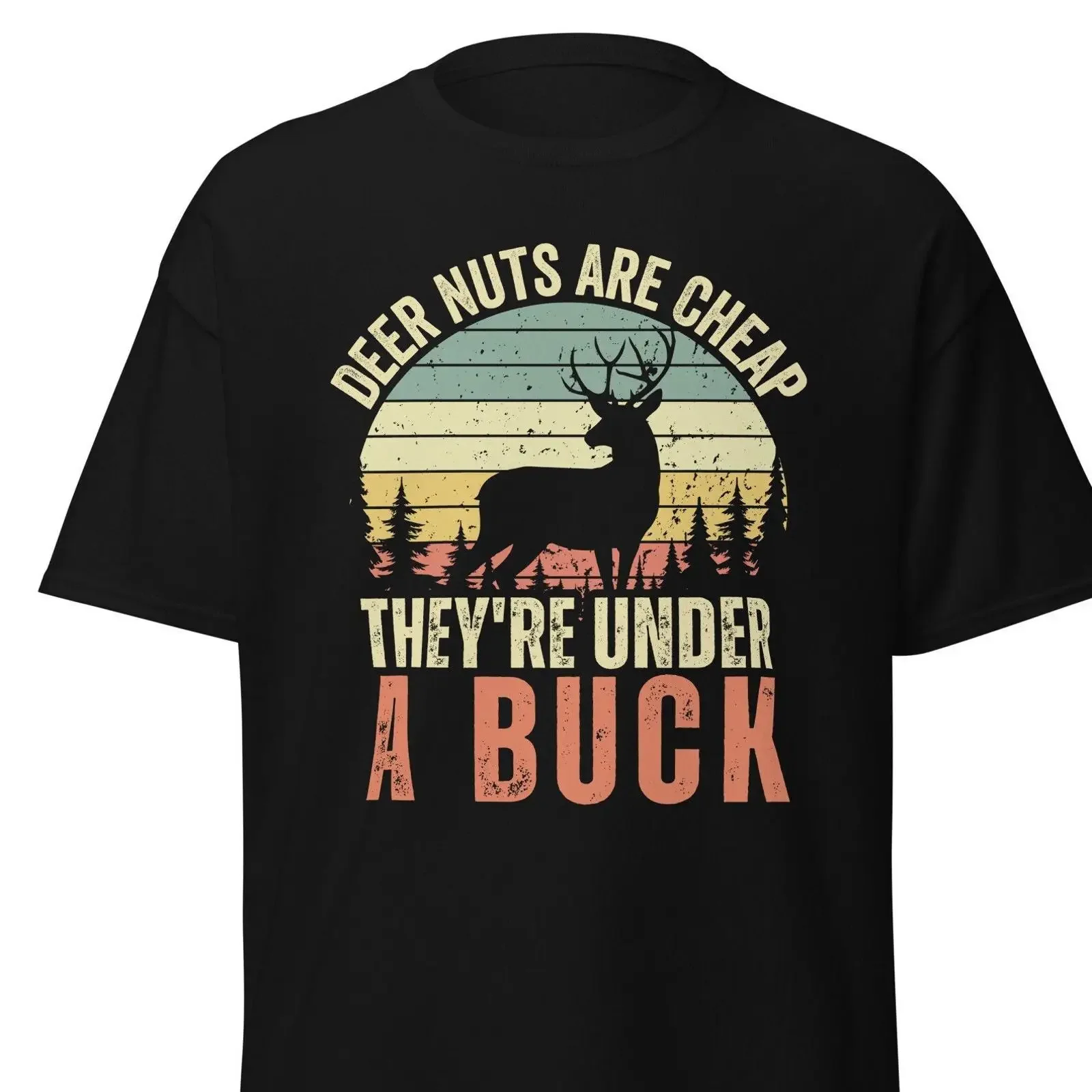 May include Black t shirt with a vintage style graphic of deer the text nuts are cheap they're under buck vintage Washed