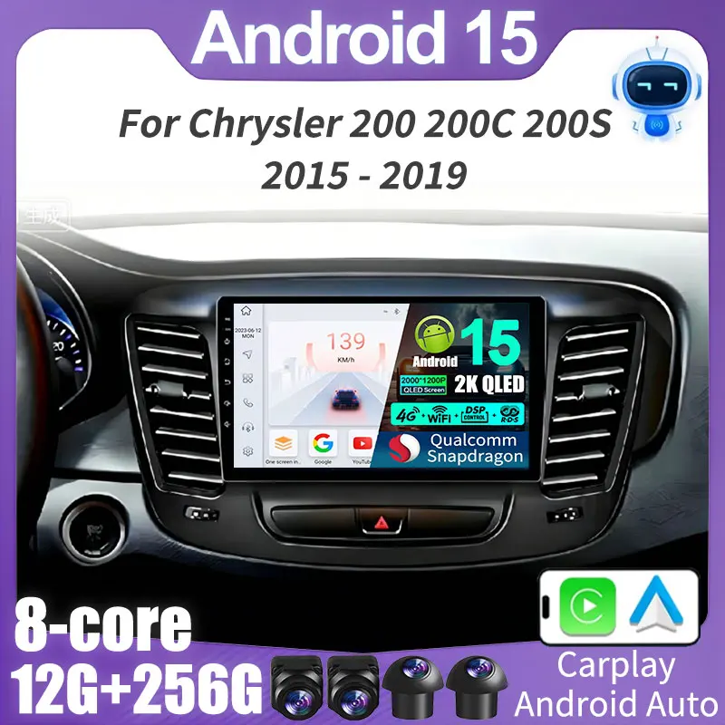 For Chrysler 200 200C 200S 2015 - 2019 Android 15 Car Radio Stereo Multimedia Navigation Carplay WIFI 4G WIFI 2K QLED Screen DVD