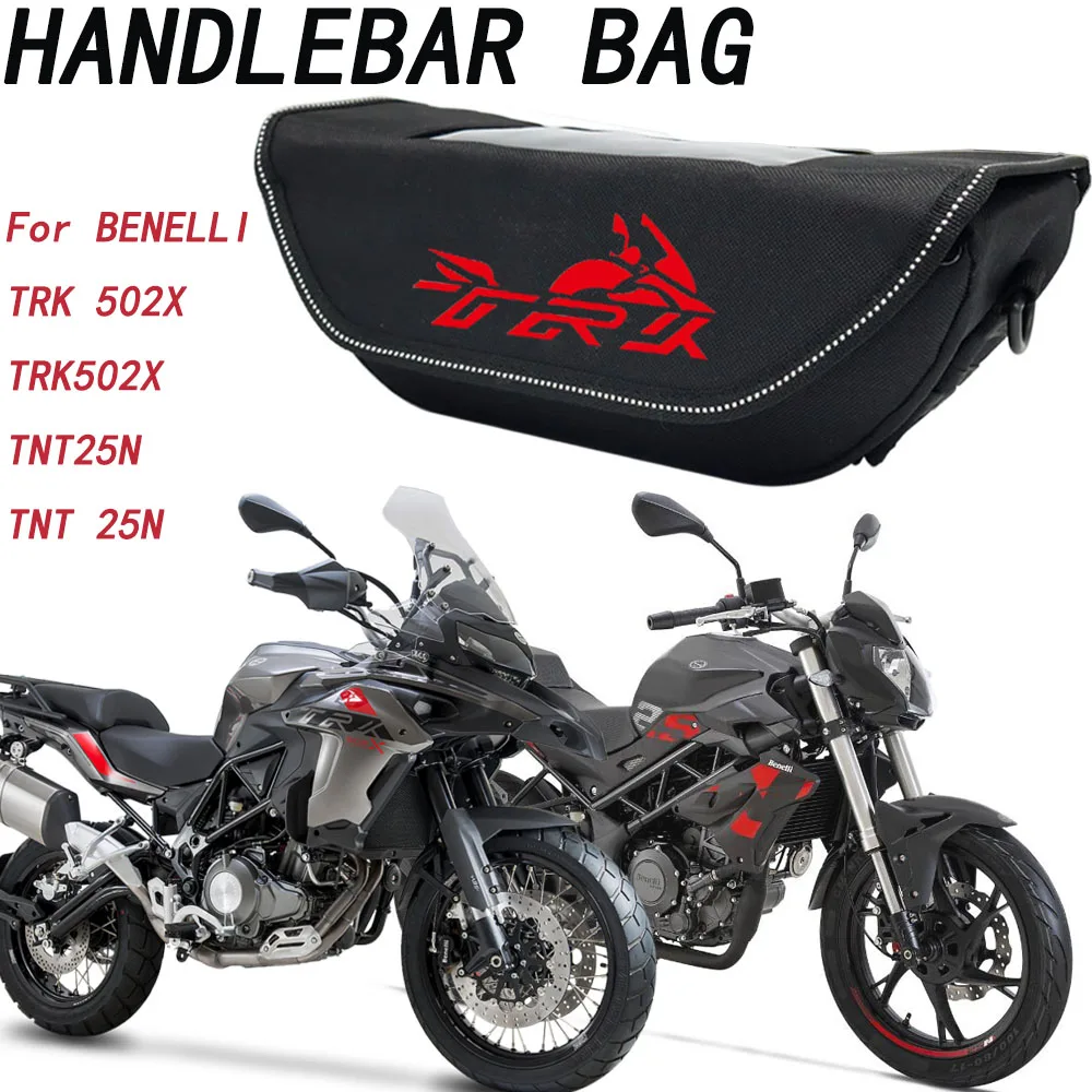 

For BENELLI TRK 502X TRK502X TNT25N TNT 25N Motorcycle accessory Waterproof And Dustproof Handlebar Storage Bag navigation bag