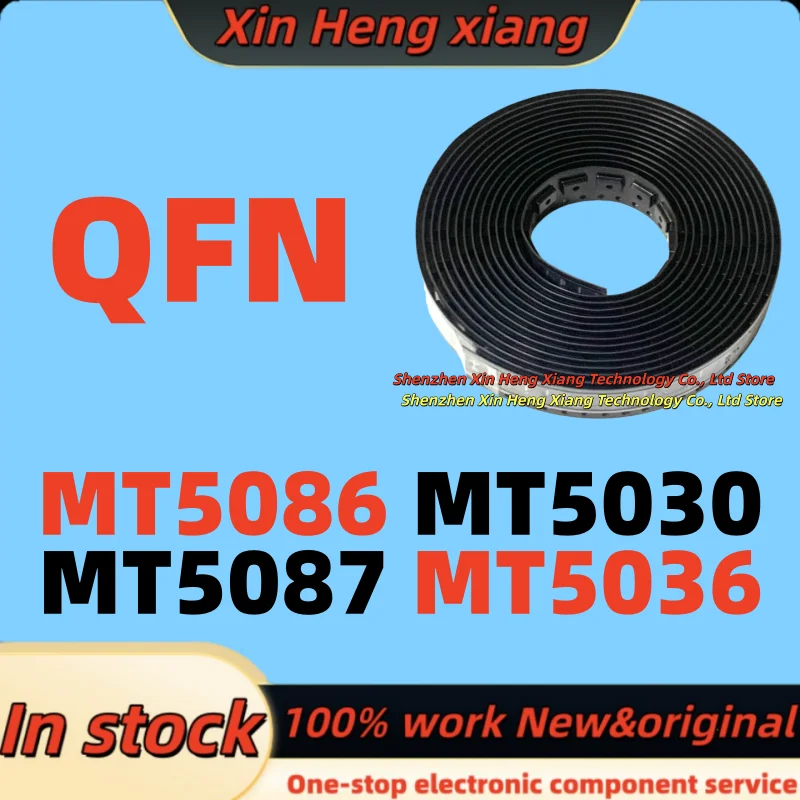

100%New (1pcs) MT5087 MT5086 MT5030 MT5036 MT5086NQAR MT5087NQAR MT5087NQFR MT5030NQBR MT5036NQBR QFN