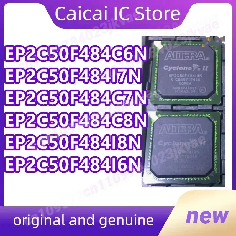 

EP2C50F484I8N EP2C50F484I7N EP2C50F484I6N EP2C50F484C8N EP2C50F484C7N EP2C50F484C6N BGA-484 New Original 1PCS/LOT
