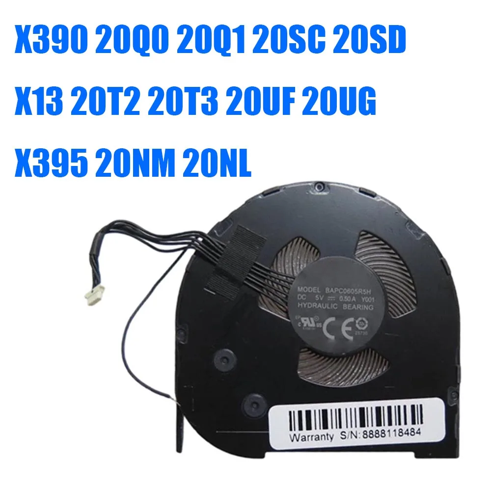 

For Lenovo For ThinkPad X390 20Q0 20Q1 20SC 20SD / X13 20T2 20T3 20UF 20UG / X395 20NM 20NL BAPC0605R5H Y001 DC5V Laptop CPU Fan