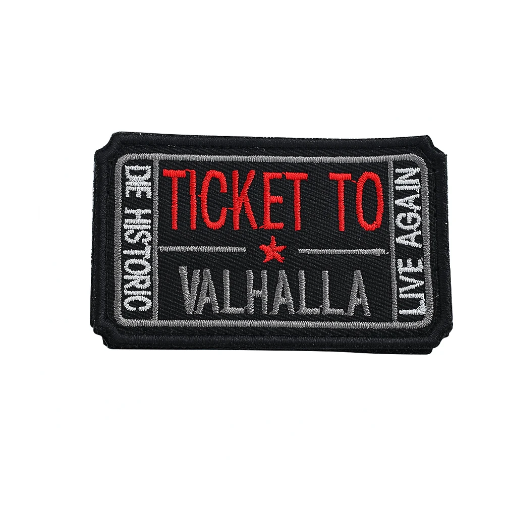 Funny Ticket To Valhalla Admit Patch Hook Fastener Tactical Military Sew on Embroidery Applique Badge Emblem Sewing Supplies