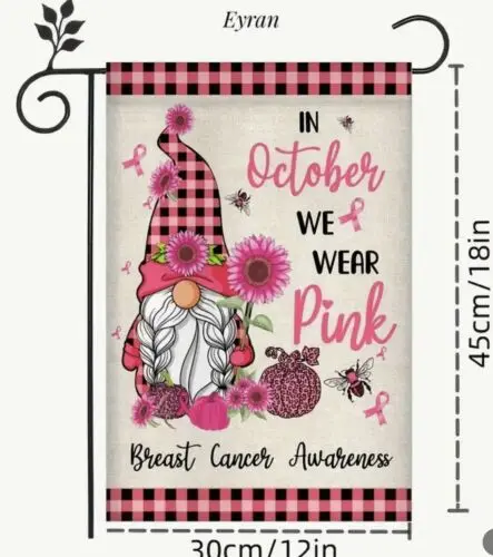 In October We Wear Pink ~ Double Sided ~ Garden Flag ~ 12