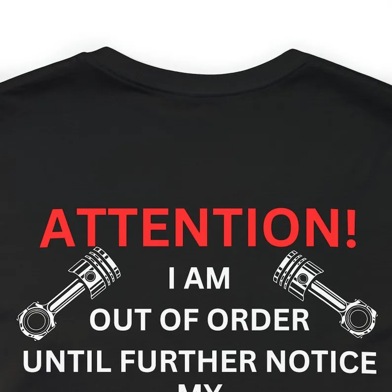 Attention I Am Out of Order Unique Letters Street Fashion Casual Style High Quality Cotton Regular Short Sleeve Adult All-match