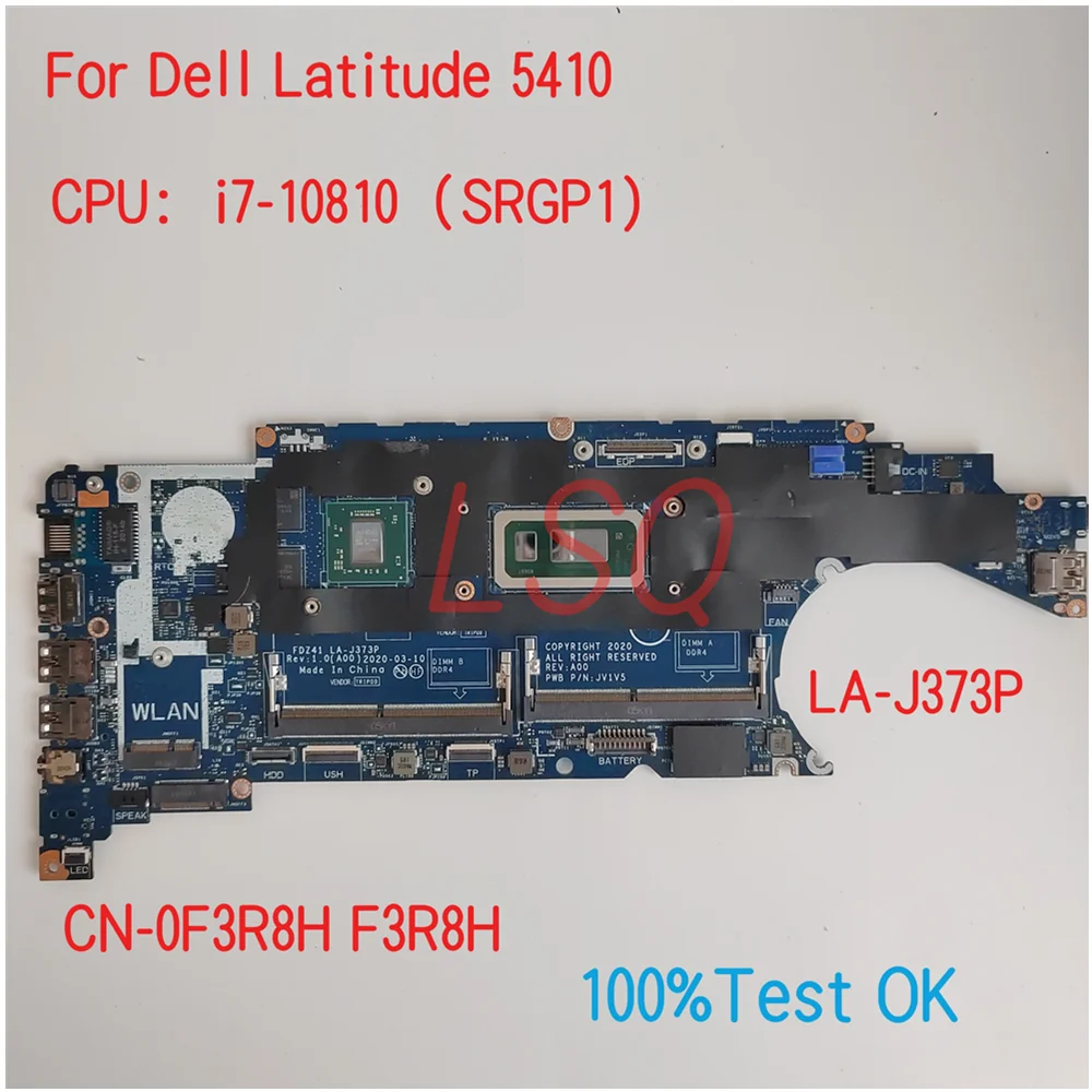 

LA-J373P для Dell Latitude 5410 материнская плата для ноутбука с процессором i5 i7 CN-0F3R8H F3R8H CY8M5 0CY8M5 100% Test OK