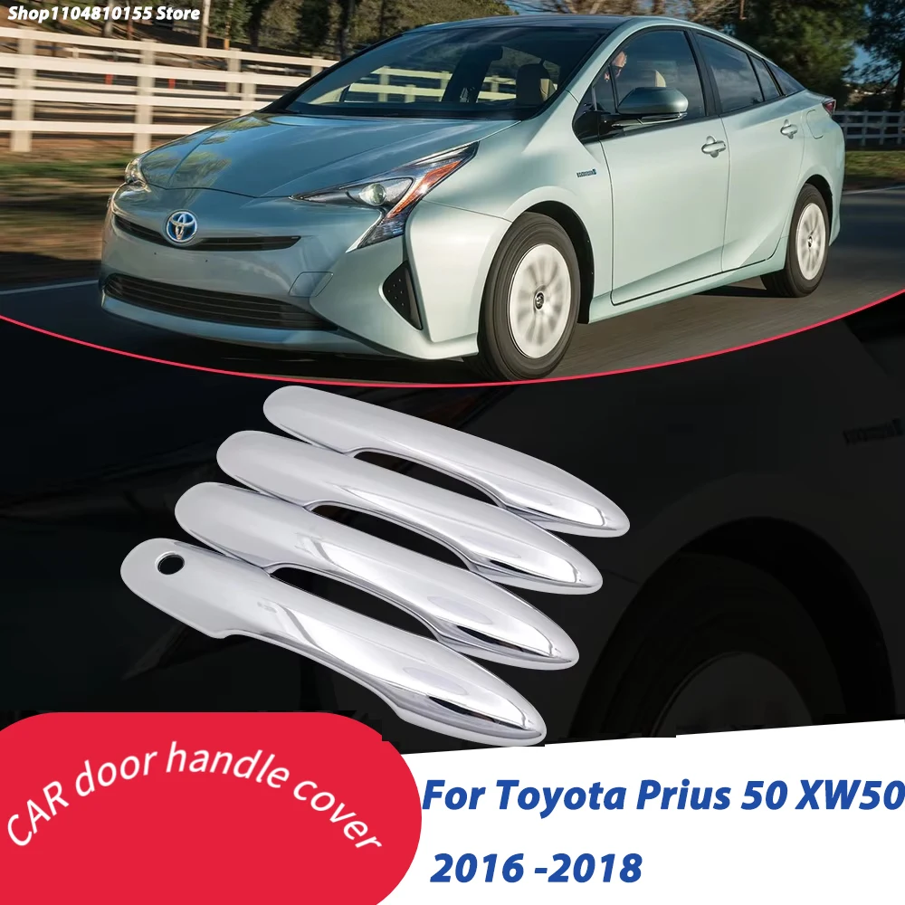 

Chrome Door Handle Cover for Toyota Prius 50 XW50 2016 2017 2018 2019 MK4 Exterior Trim Catch Car Styling Stickers Accessories