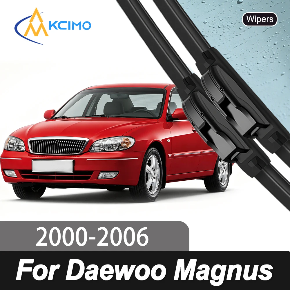 

2Pcs Front Windshield Wiper Blades For Daewoo Magnus 2000–2006 Windscreen Window Car Accessories