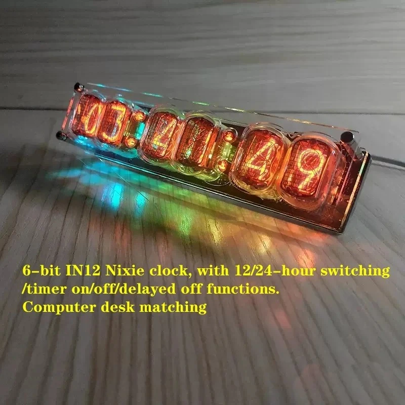 6-bit IN12 Nixie clock, glow tube clock, with 12/24-hour switching/timer on/off/delayed off functions. Computer desk matching