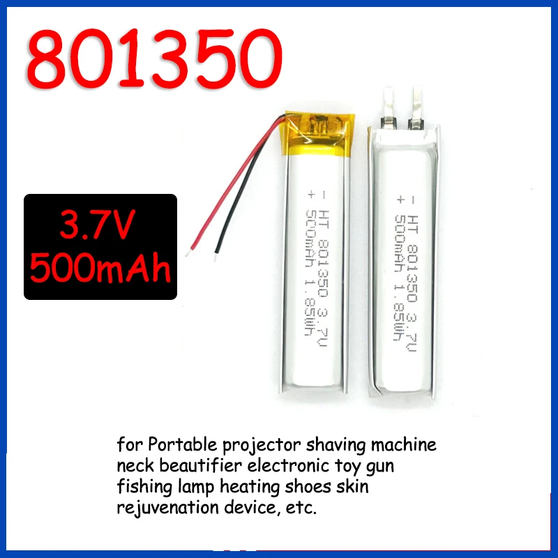 

1-20pcs 500mAh 801350 Battery Lithium Polymer Li Po Battera 3.7V for Portable Projector Shaving Machine Neck Beautifier Recorder