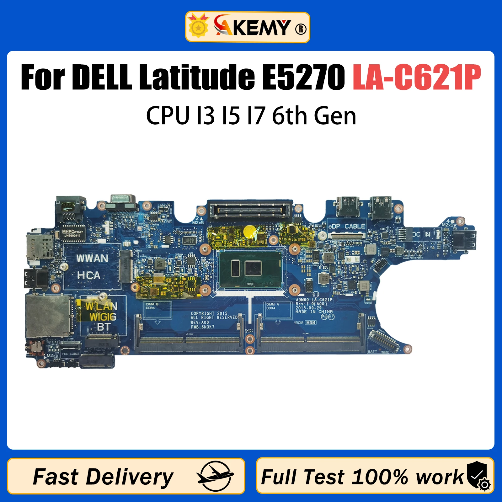 AKEMY ADM60 LA-C621P For Dell Latitude 5270 12 E5270 Laptop Motherboard With i5-6300U CN-0DV5YH DV5YH Mainboard Tested