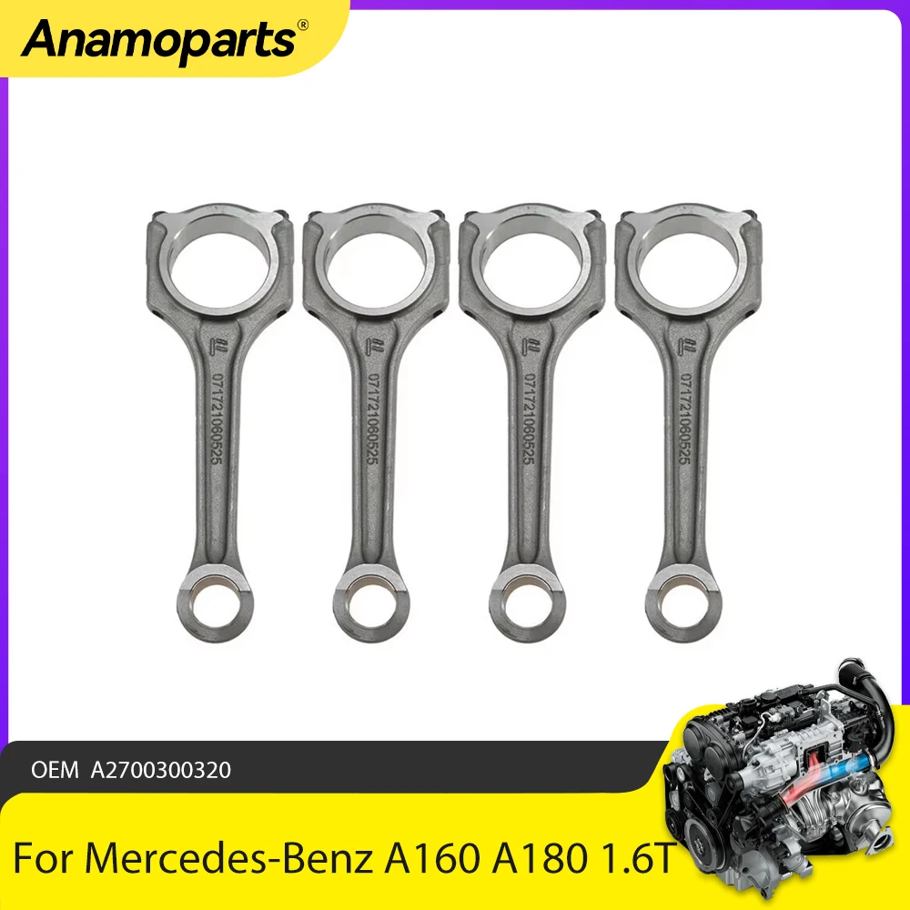 

Engine Parts 4Pcs Connecting Rod Fit 1.6 T For 11-19 Mercedes-Benz A160 A180 W176 W242 1.6T C-Class GLA M270 M274 A2700300320