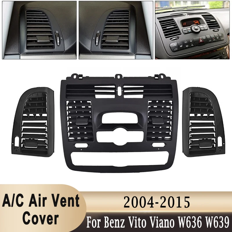 

Передняя центральная/приборная панель, кондиционер, вентиляционное отверстие, крышка решетки для Mercedes-Benz Benz Viano W636 Vito W639 2004-2015