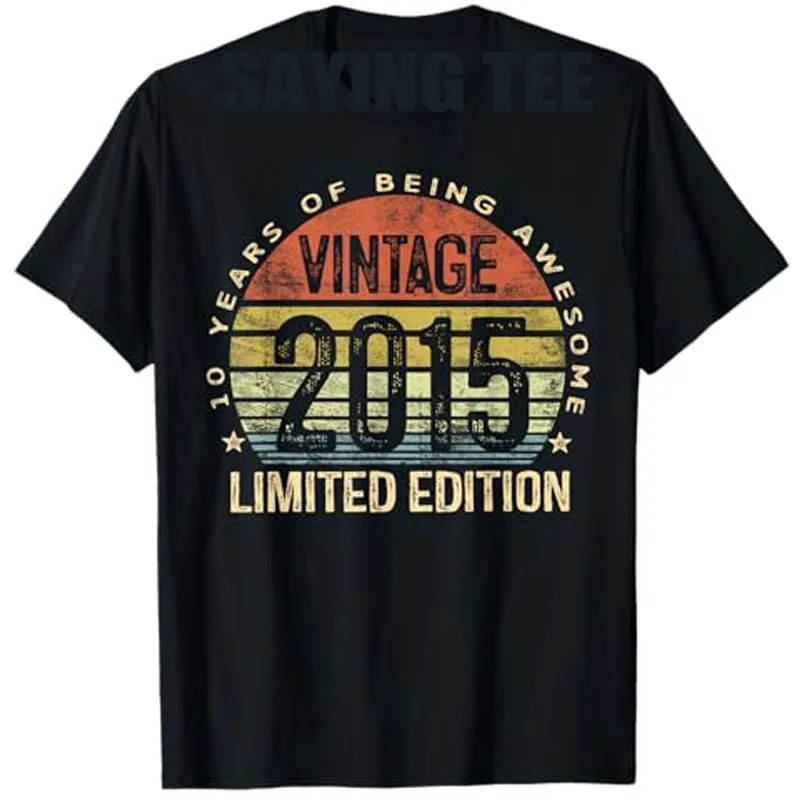 

Vintage 2015 Limited Edition 10 Years of Being Awesome T-Shirt Humor Funny 10th Birthday Gift Born in 2015 Saying Tee Retro Tops