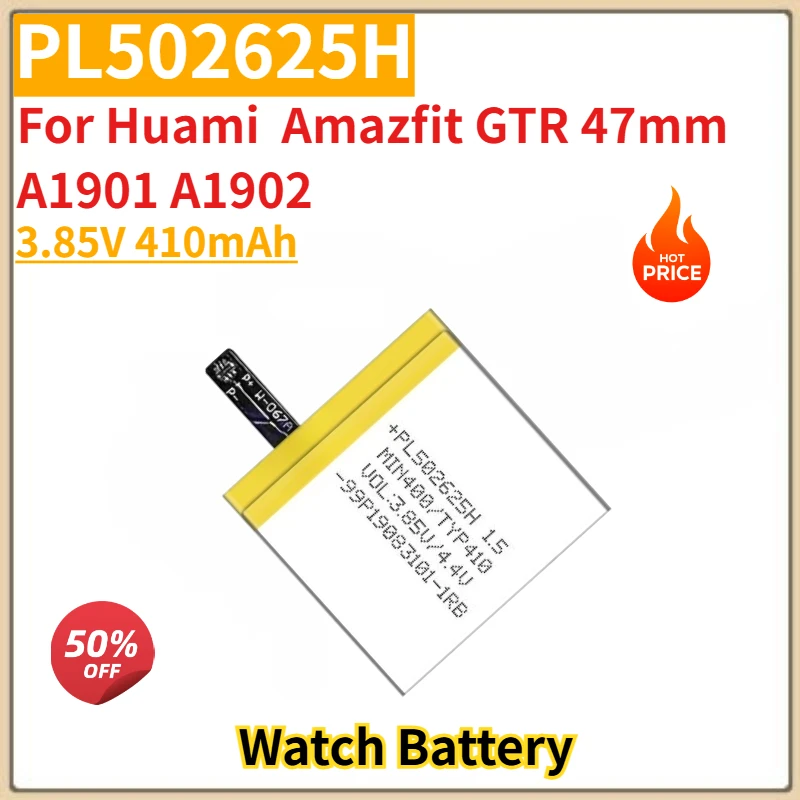 

100% New Replacement Battery 3.85V 410mAh PL502625H For Huami Amazfit GTR 47mm A1901 A1902 Smart Sport Watch High Quality