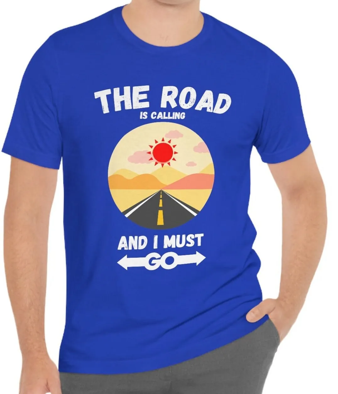 الطريق يدعو ويجب أن أذهب رحلة تي شيرت عطلة مغامرة مضحك الراحة #1