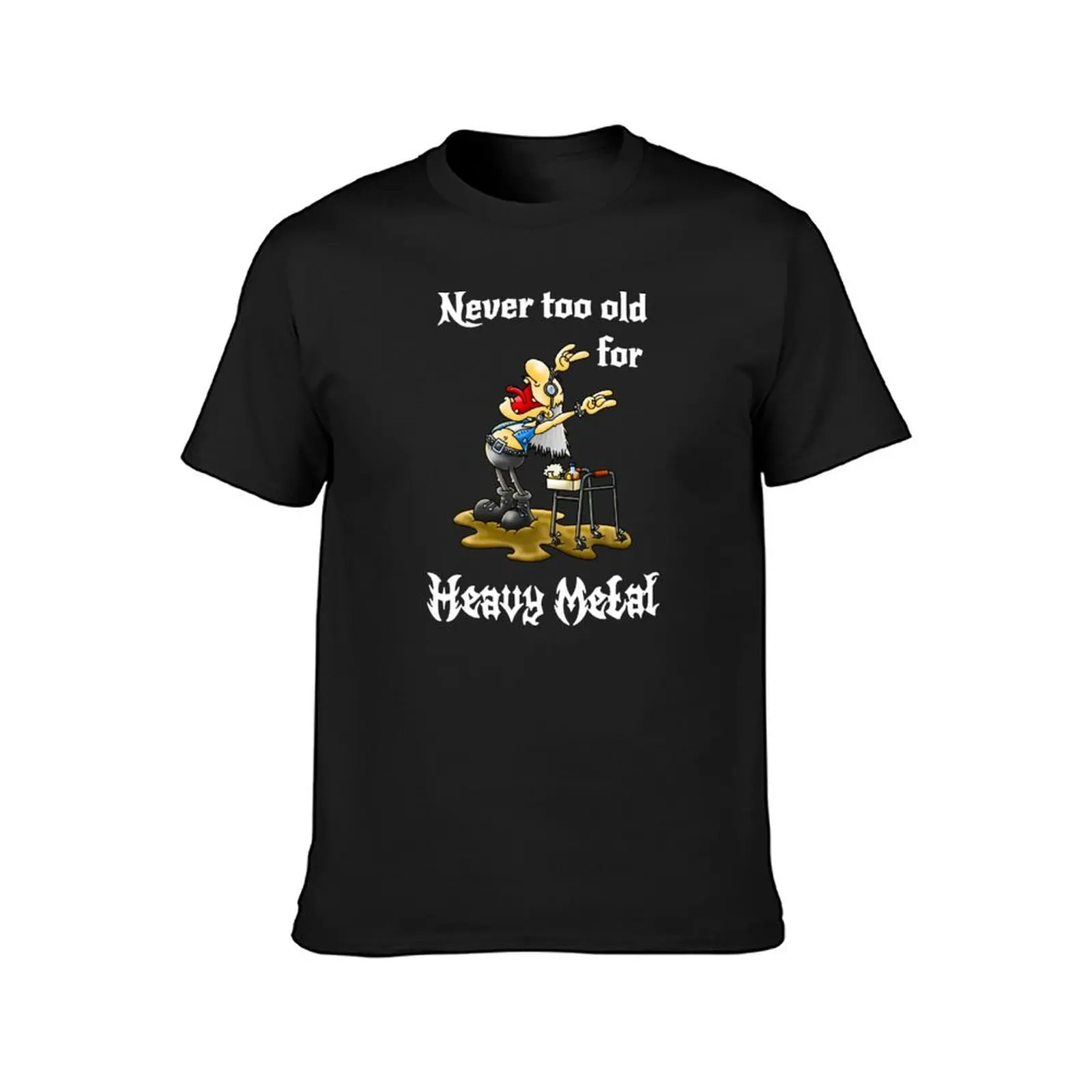 Never too old for Heavy Metal - Metal Opa T-Shirt tops customizeds graphics animal prinfor boys mens white t shirts