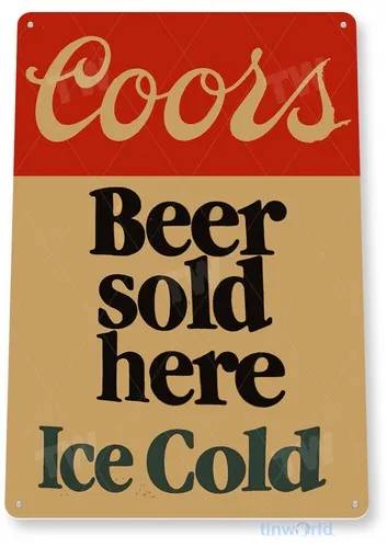 TIN SIGN Coors Beer Here Retro Bar Pub Beer Brewery Sign Cottage Cave C277 --Tin Sign