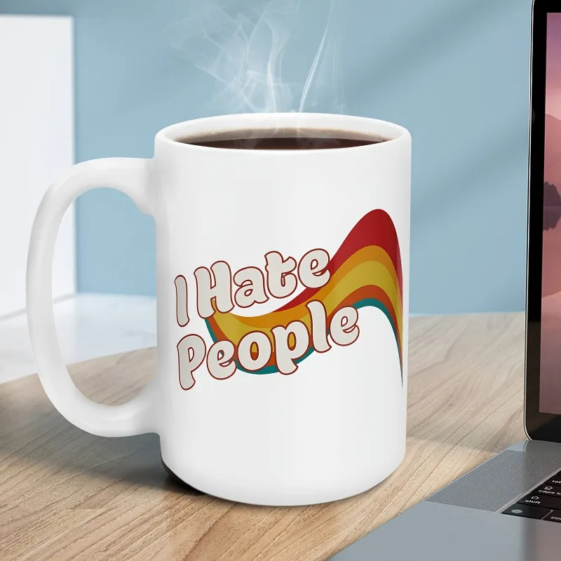 I Hate People Vintage Funny Coffee Mug Sassy Fun Mugs Sarcastic Gag Gift for Introvert Women Men Friend Sister Brother Coworker