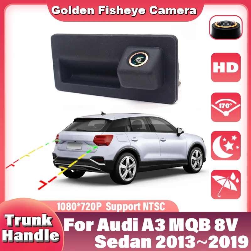 

Камера заднего вида в ручке багажника для Audi A3 MQB 8V Sedan 2013-2019, HD CCD, ночное видение