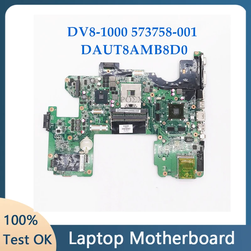 

573758-001 573758-601 Mainboard For DV8 DV8-1000 Laptop Motherboard DAUT8AMB8D0 Mainboard WIth GT240M GPU PM55 100% Working