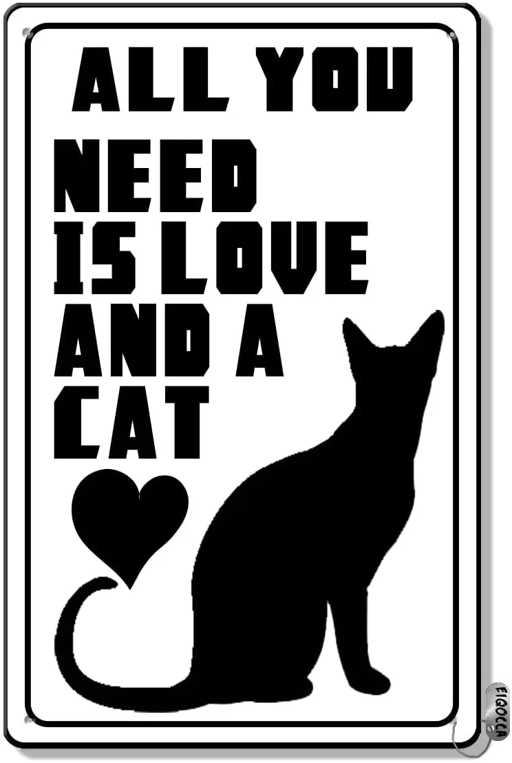 EIQOCCA все, что вам нужно-это любовь и кот, металлический жестяной знак Ретро, винтажный знак для домашнего украшения кофейных стен 8x12 дюймов