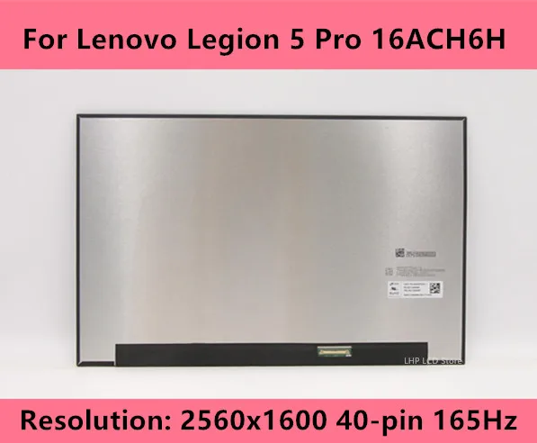 for Lenovo Legion 5 Pro 16ACH6H Laptop LCD screen 16 inch 16:10,2560x1600 pixel.IPS 165Hz