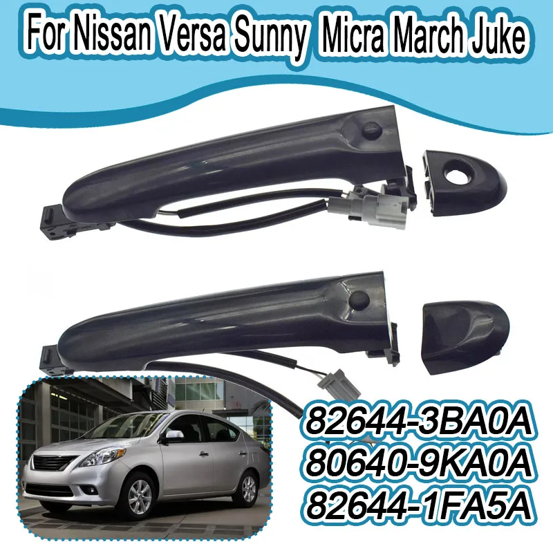 

For Nissan Versa Micra March Juke Sunny Car Exterior Door Handle 82644-1FA5A 80644-3WC2A 80644-1FA5A