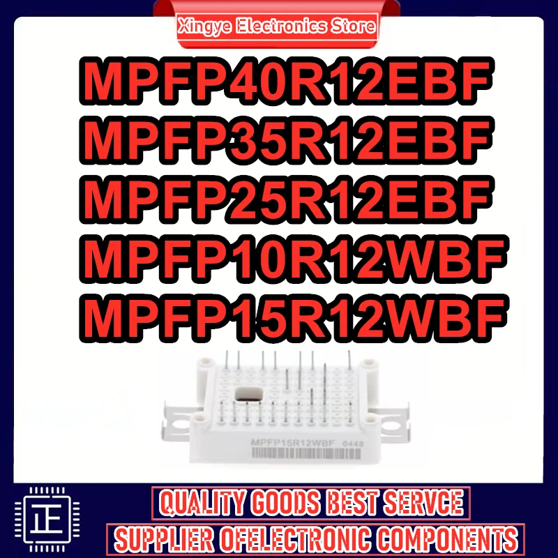 

Новый оригинал в наличии MPFP40R12EBF MPFP35R12EBF MPFP25R12EBF MPFP10R12WBF MPFP15R12WBF