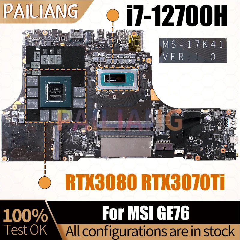 For MSI GE76 Laptop Mainboard MS-17K41 SRLD1 i7-12700H GN20-E7-A1 GN20-E6-A1 RTX3080 RTX3070Ti 8G Notebook Motherboard Full Test