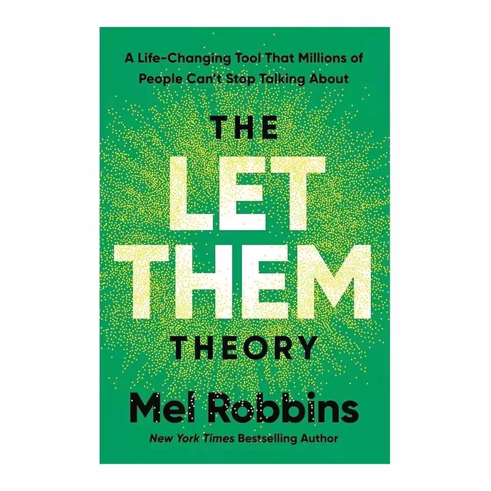 Let Them Theory Book Mel Robbins Millions Of People Discuss Life Changing Tools Self Management Books Strengthen Psychology