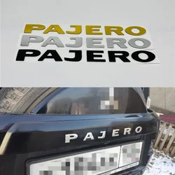 3 Colors For Pajero Emblem Rear Trunk Tailgate Logo Nameplate Car Stickers 22CM