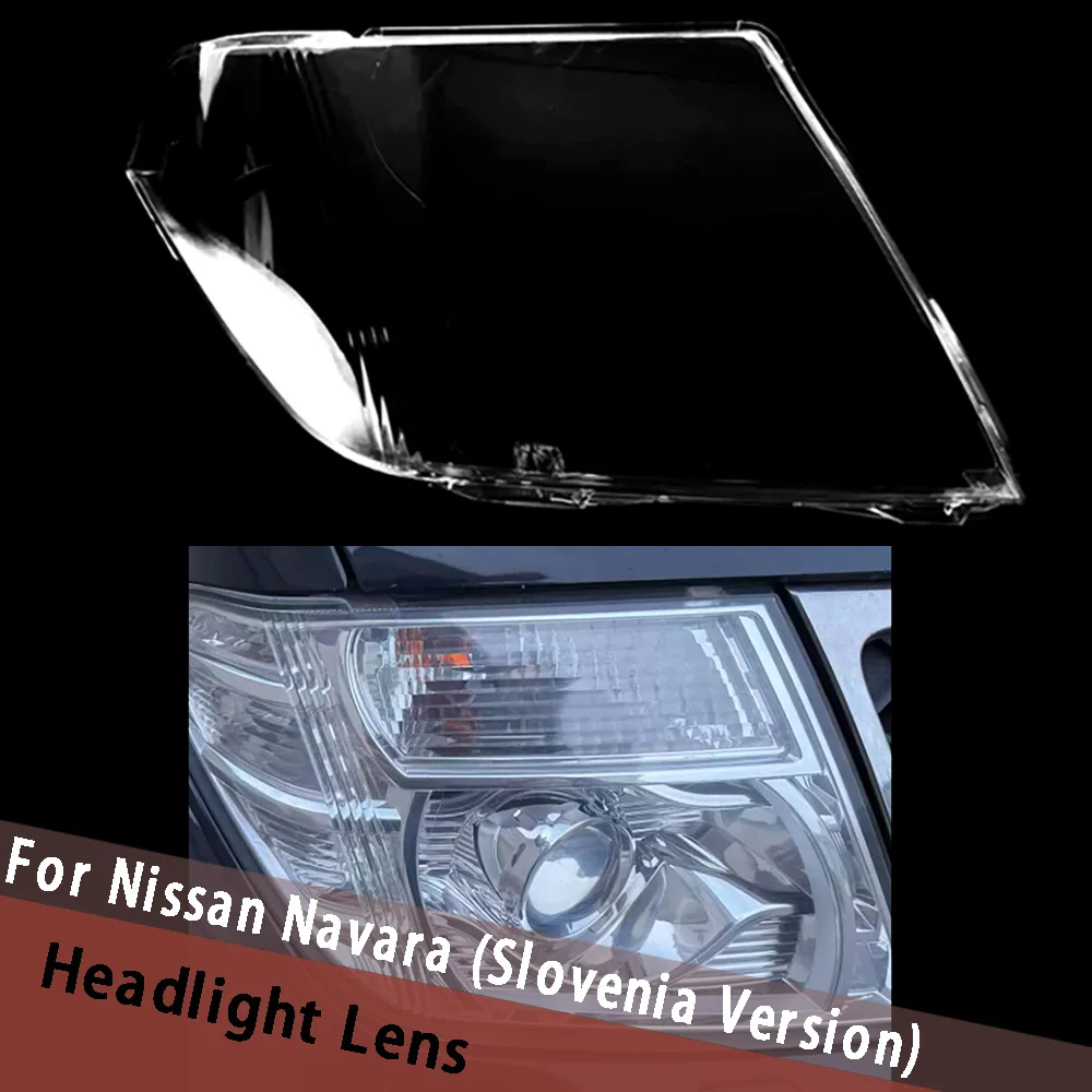

For Nissan Navara (Slovenia Version) Headlight Cover Head Light Shade Headlamp Shell Transparent Lampshade Case Lens Plexiglass