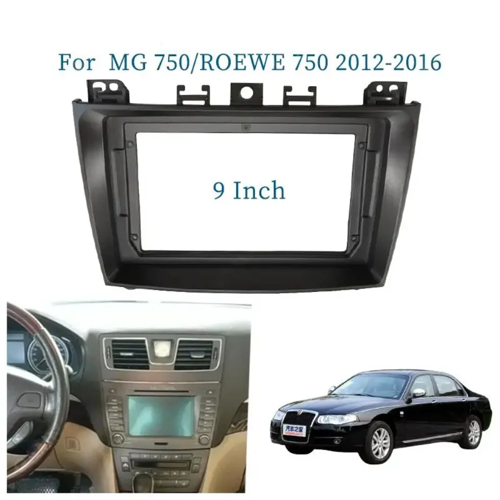 9 Inch Car Frame Fascia Adapter For MG 750 Roewe 750 2012-2016 Android Radio Dash Fitting Panel Kit