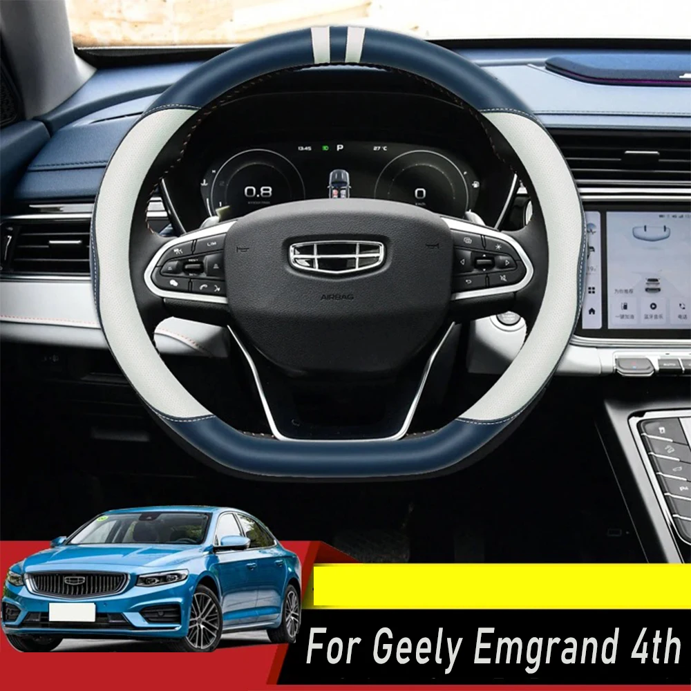 

For Geely Emgrand 4th 2022 Car Breathable Non-Slip top layer leather Steering Wheel Cover Interior Modificated Accessories