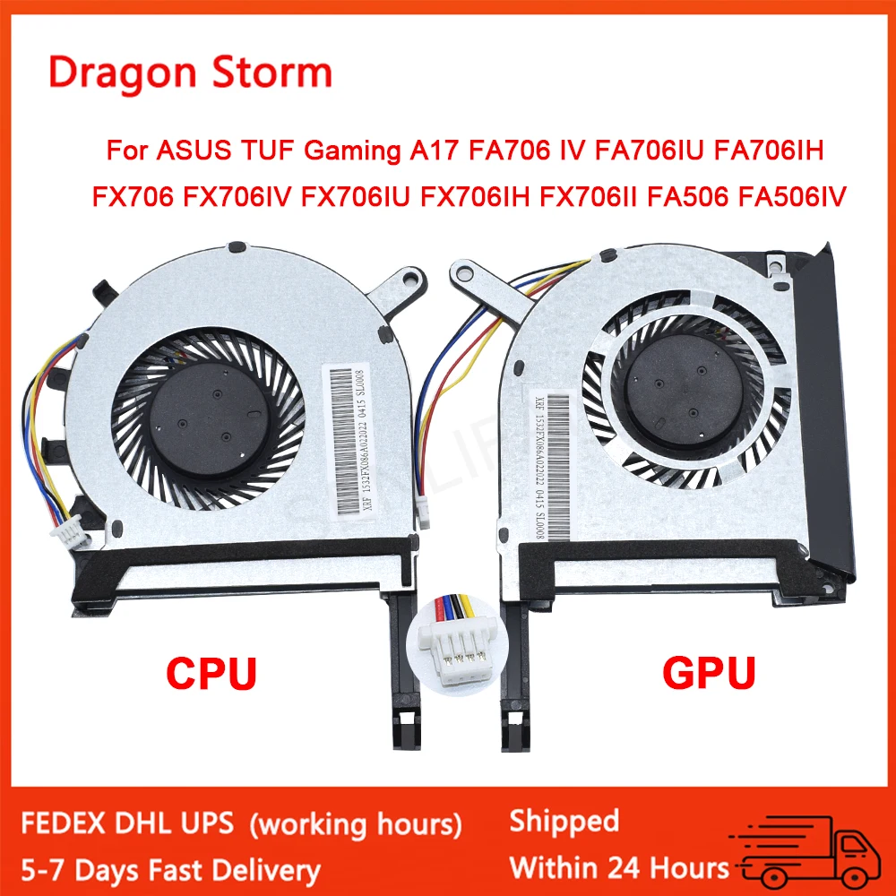 Cooling For ASUS TUF Gaming A17 FA706 IV FA706IU FA706IH FX706 FX706IV FX706IU FX706IH FX706II FA506 FA506IV CPU GPU Fan