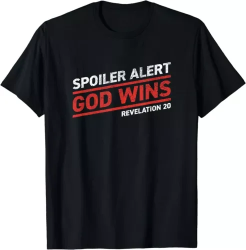 Spoiler Alert - God Wins T-ShirtHigh Quality 100%Cotton Short Sleeve