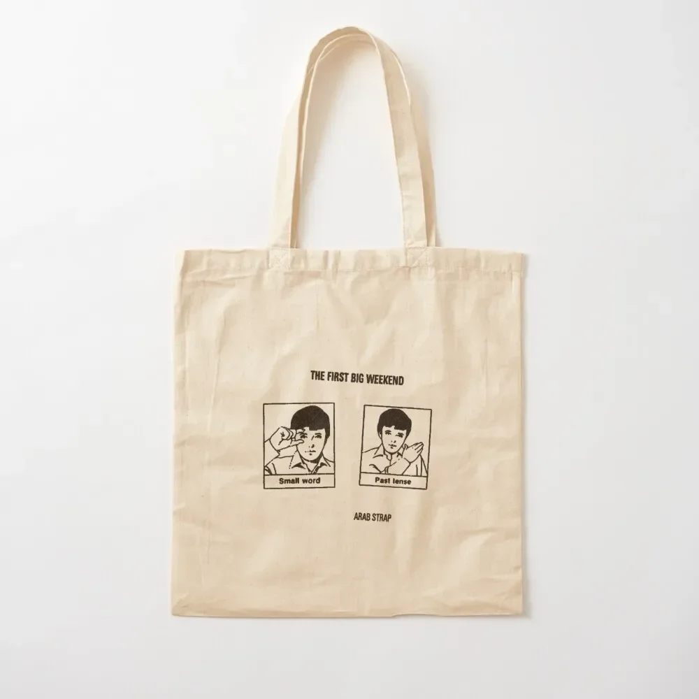 

Arab Strap The First Big Weekend Tote Bag foldable reusable bag shopper bag women canvas
