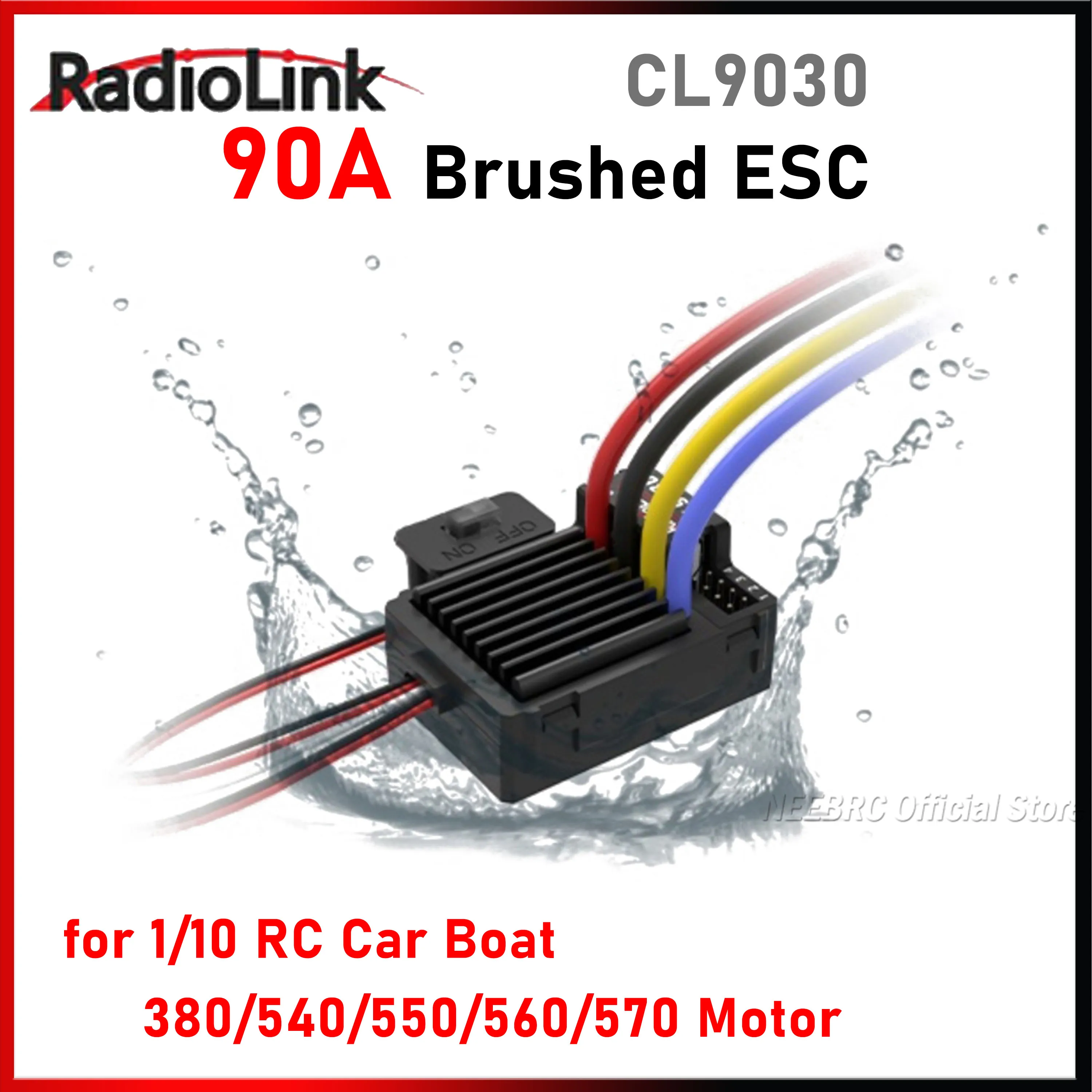 Radiolink CL9030-Contrôleur de Vitesse ESC Étanche, 90A, Brossé, BEC 2-4S, pour Voiture, Camion, Bateau 1/10, 380, 540, 550, Pièce de Moteur, 560/570 RC