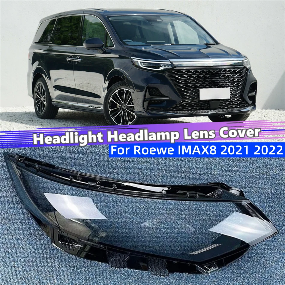 

For Roewe IMAX8 2021 2022 Car Accessories Transparent Housing Headlamp Lens Cover Shell Lampshade Caps