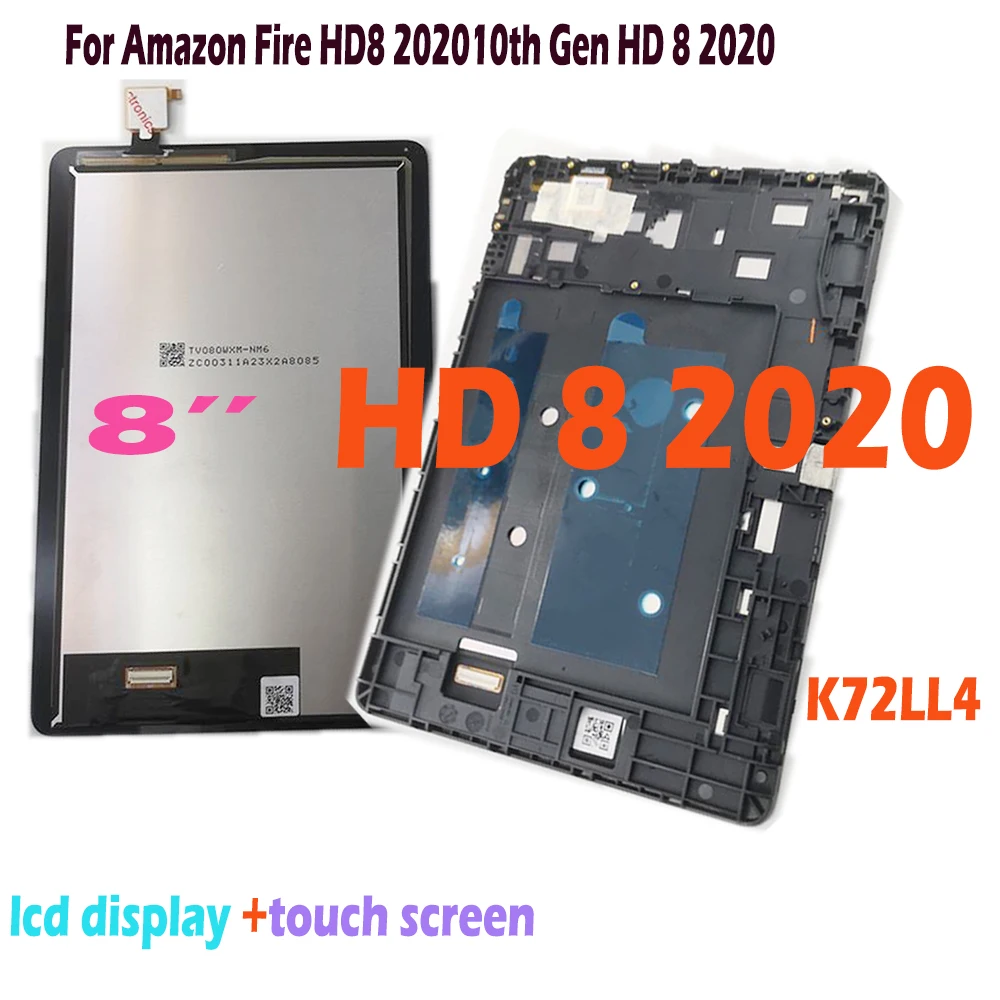 

New 8.0" LCD For Amazon Fire HD8 2020 10th Gen HD 8 2020 LCD Screen K72LL4 LCD Display Touch Screen Digitizer Assembly Frame