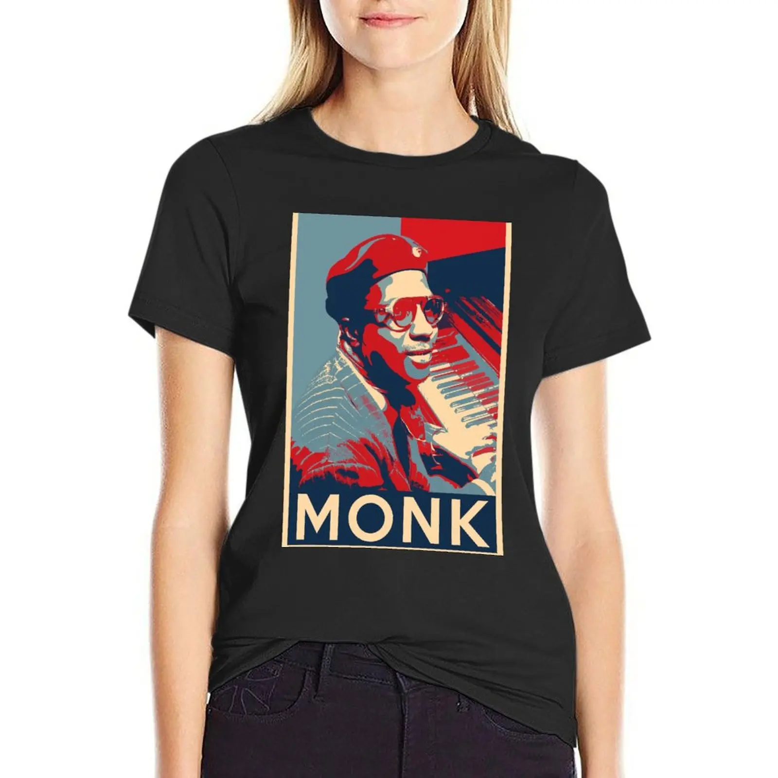 

Thelonious Monk Hope Poster - Sizes of Jazz History T-Shirt sports fans customs Woman T-shirts