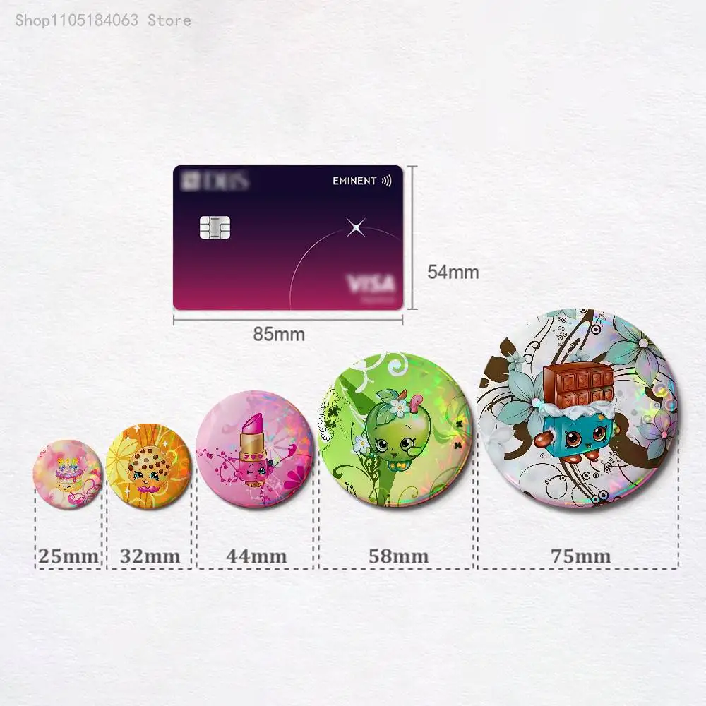 S-Shopkins 32mm 58mm 75mm 44mm 25mm Anime Badges Brooches DIY Pins Decorations Birthday