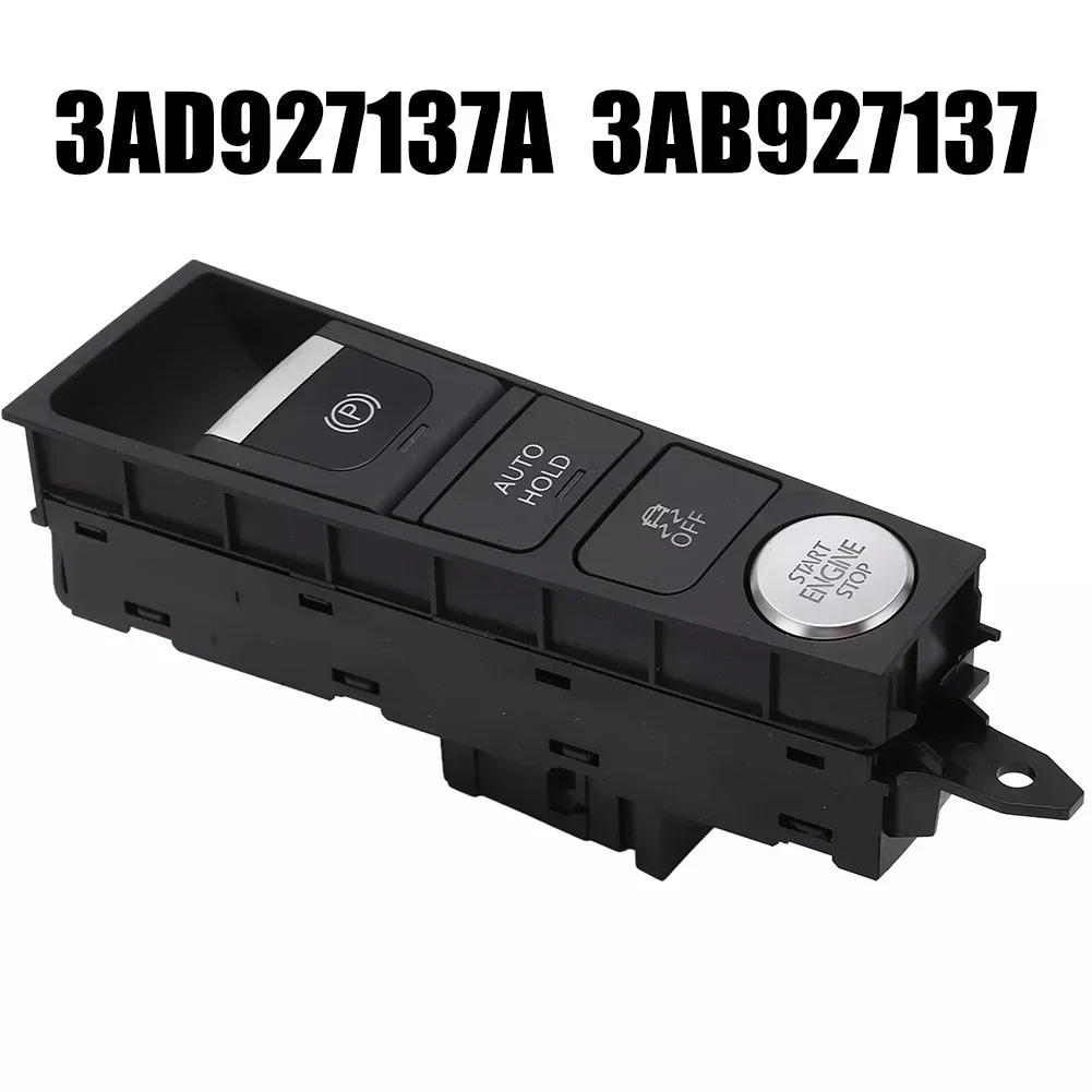 Newest Car Parking Brake Switch Engine Start Stop For Passat B7 3AB927137B 3AB927137A Direct Replacement Car Accessories