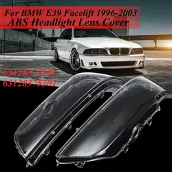 For BMW E39 Facelift 1996-2003 Car Headlight Cover Shell Headlight lamp Glass Lens Kit 2002 2001 2000 #63128375301 63128375302