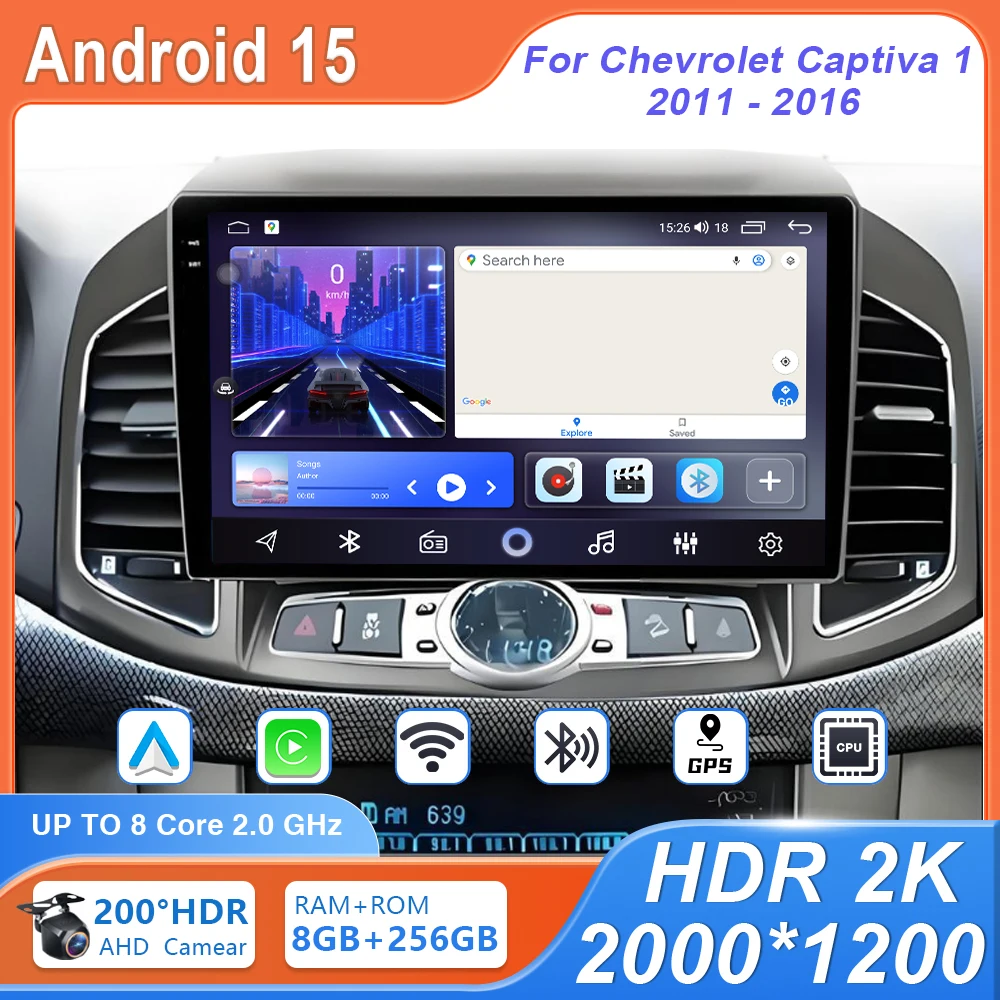 

Android 15 For Chevrolet Captiva 1 2011 - 2016 Car Radio Stereo Multimedia Video Player GPS Navigation QLED 2000*1200 Screen DSP