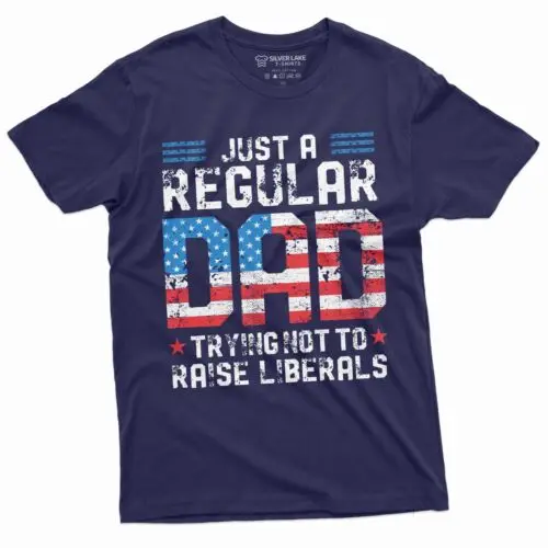 Just a Normal dad trying not to raise liberals Father's Day Mens T-shirt