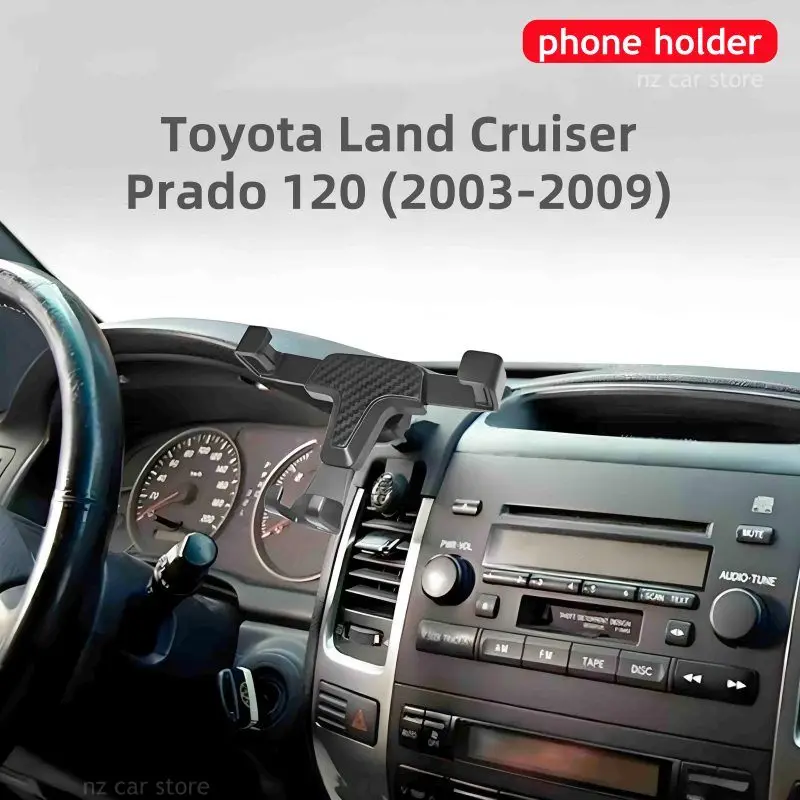 

Phone Holder For Toyota Land Cruiser Prado 120 2003-2009 Air Vent Mount Mobile Support Car Accessories