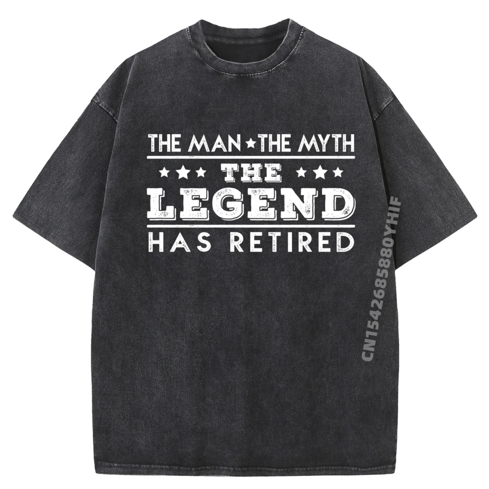 

The Man The Myth The Legend Has Retired Retirement Shirts Men Graphic Tees Limited Time Special T-Shirt Big And Tall Washed Tops